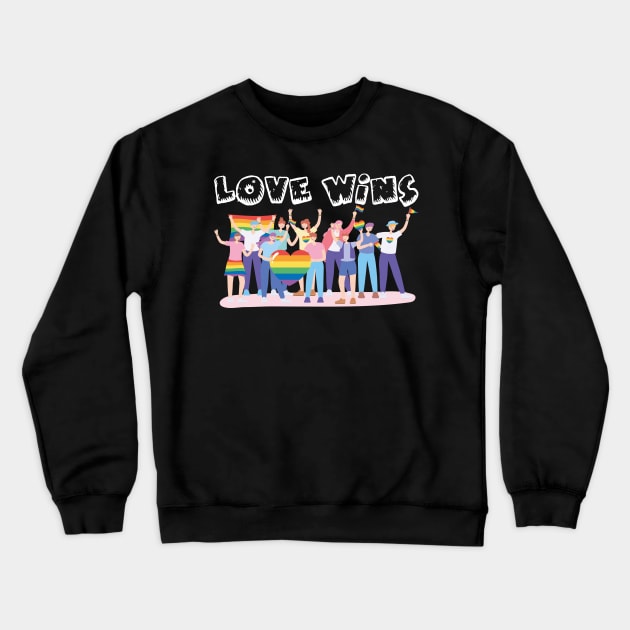 Love Wins, Love Wins design Crewneck Sweatshirt by Aratack Kinder